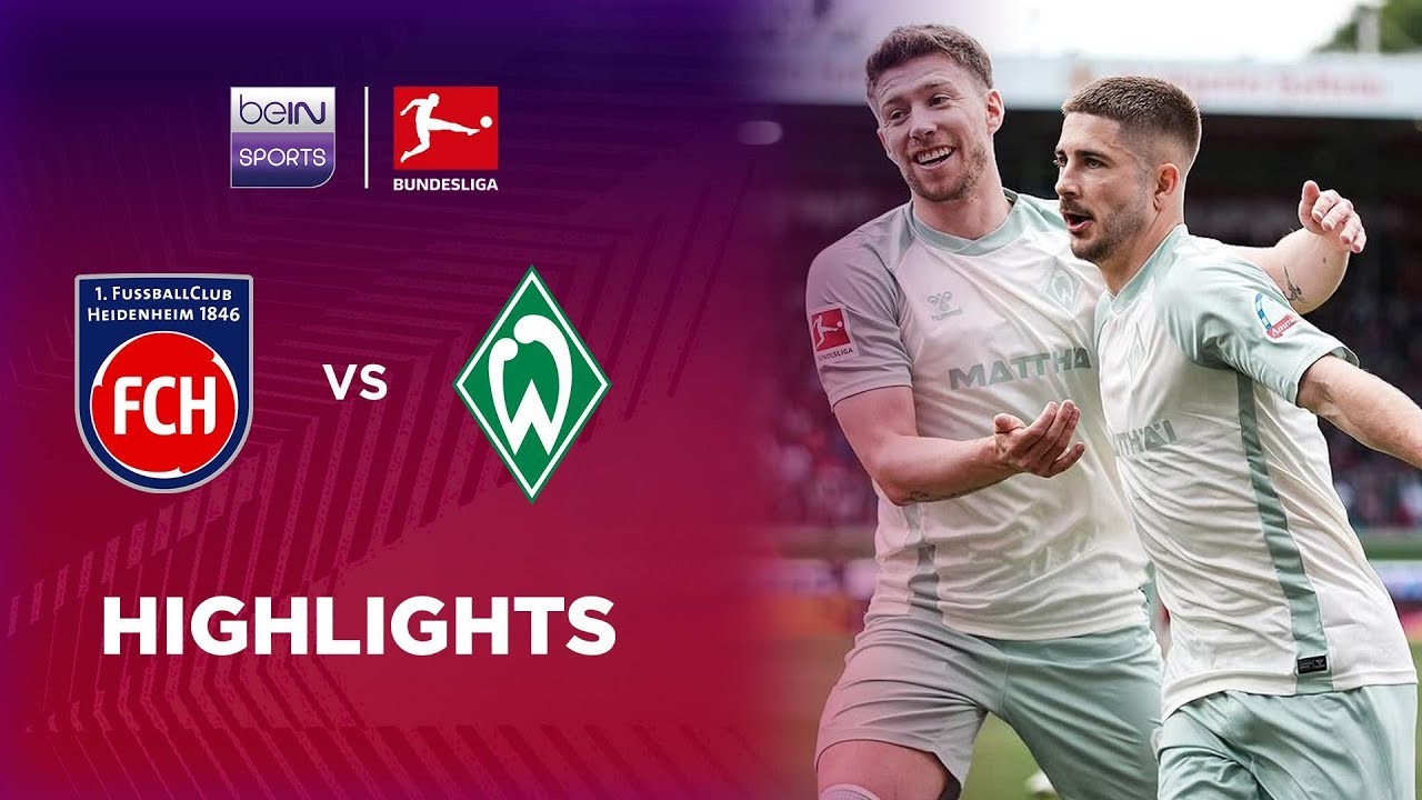 #ไฮไลท์ฟุตบอล [ ไฮน์เดนไฮม์ 1 - 4 แวร์เดอร์ เบรเมน ] บุนเดสลีก้า เยอรมัน 2025/18.5.68